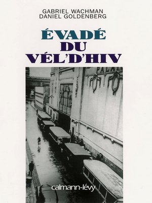 cover image of Evadé du Vel' d'Hiv